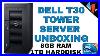 Dell-Poweredge-T30-Server-Unboxing-U0026-Preview-2018-No-1-Machine-01-pz