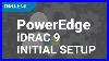 How-To-Configure-Idrac-9-At-Initial-Setup-Of-Your-Dell-Emc-Poweredge-Server-01-esi