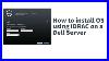 How-To-Install-Os-Using-Idrac-On-A-Dell-Server-01-zge