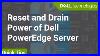 Reset-And-Drain-Power-On-A-Dell-Poweredge-Server-Quicktips-01-sl